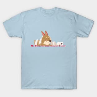 Funny Dog Positive Saying T-Shirt